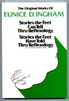 Stories the Feet Can Tell Thru Reflexology